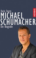 Karin Sturm: Michael Schumacher ★★★★