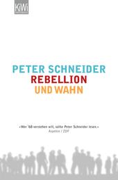 Rebellion und Wahn - Mein '68