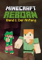 Alex Rana: Minecraft Reborn - Band 1 ★★★