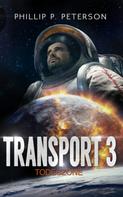 Phillip P. Peterson: Transport 3: Todeszone ★★★★
