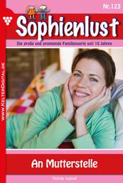 Sophienlust 123 – Familienroman - An Mutterstelle