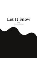 Christian Günther: Let It Snow 