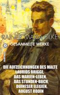 Rainer Maria Rilke: Rainer Maria Rilke. Gesammelte Werke. Illustriert 