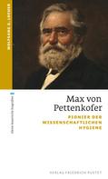 Wolfgang G. Locher: Max von Pettenkofer 