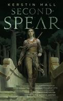 Kerstin Hall: Second Spear 