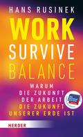 Hans Rusinek: Work-Survive-Balance ★