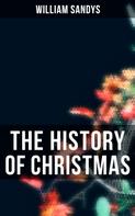 William Sandys: The History of Christmas 