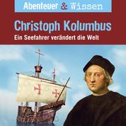 Abenteuer & Wissen, Christoph Kolumbus - Ein Seefahrer verändert die Welt