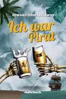 mehrbuch Verlag: Ich war ein Pirat 