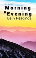 C. H. Spurgeon: Morning & Evening: Daily Readings 