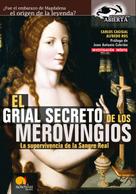 Carlos Cagigal: El Grial Secreto de los Merovingios. 