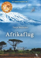 Tanja Bädecker: Afrikaflug 