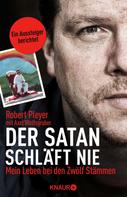 Robert Pleyer: Der Satan schläft nie ★★★★