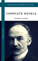 Thomas Hardy: Hardy, Thomas: The Complete Novels (Oregan Classics) (The Greatest Writers of All Time) 