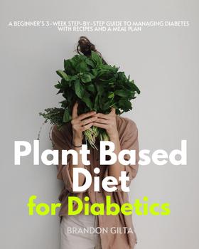 Plant Based Diet for Diabetics