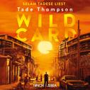 Tade Thompson: Wild Card (Ungekürzt) 