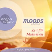 Balance Moods - Zeit für Meditation