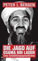 Peter L. Bergen: Die Jagd auf Osama Bin Laden ★★★★