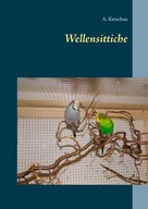 A. Ketschau: Wellensittiche ★★★★★