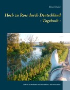 Peter Dreier: Hoch zu Ross durch Deutschland - Tagebuch - ★★★