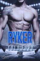 Sawyer Bennett: Ryker (Carolina Cold Fury-Team Teil 4) ★★★★★