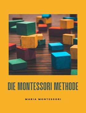 Die Montessori-Methode (übersetzt)