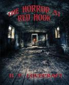 H.P. Lovecraft: The Horror at Red Hook 