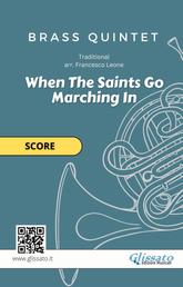 When The Saints Go Marching In - brass quintet (score) - for intermediate players