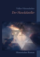 Volker Himmelseher: Der Hawdalateller 