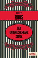 Kelley Roos: Der unberechenbare Zeuge ★★★