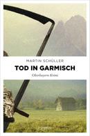 Martin Schüller: Tod in Garmisch ★★★★