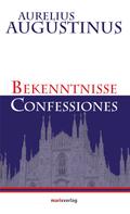 Aurelius Augustinus: Bekenntnisse-Confessiones 
