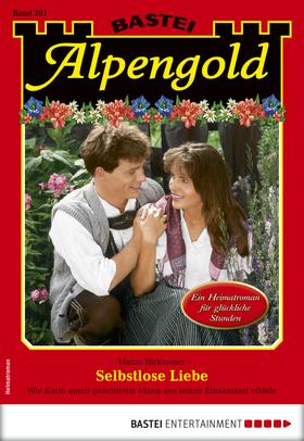 Alpengold 291 - Heimatroman
