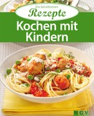 Naumann & Göbel Verlag: Kochen mit Kindern ★★★