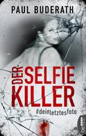 Paul Buderath: Der Selfie-Killer ★★★★