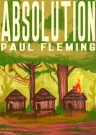 Paul Fleming: Absolution 