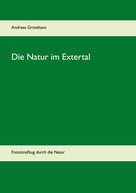 Andreas Grotehans: Die Natur im Extertal 