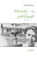 Marta Göransson: Martuska - en självbiografi 