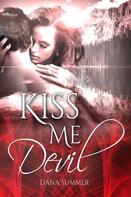 Dana Summer: Kiss me, Devil ★★★★