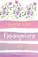 Nadine Roux: Flamingoherz 