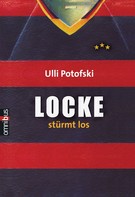 Ulli Potofski: Locke stürmt los ★★★★★