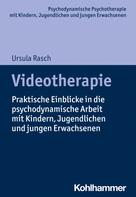 Ursula Rasch: Videotherapie 
