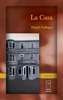 Daniel Gallegos: La Casa 