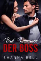 Shanna Bell: Bad Romance – Der Boss ★★★★