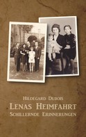 Hildegard Dubois: Lenas Heimfahrt 