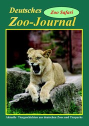 Deutsches Zoo Journal - - Zoo-Safari -