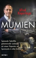Alfred Riepertinger: Mumien ★★★★
