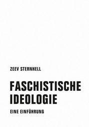 Faschistische Ideologie - Eine Einführung