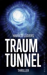 Traumtunnel - Thriller