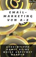 Rico Ling: eMail Marketing von A-Z 